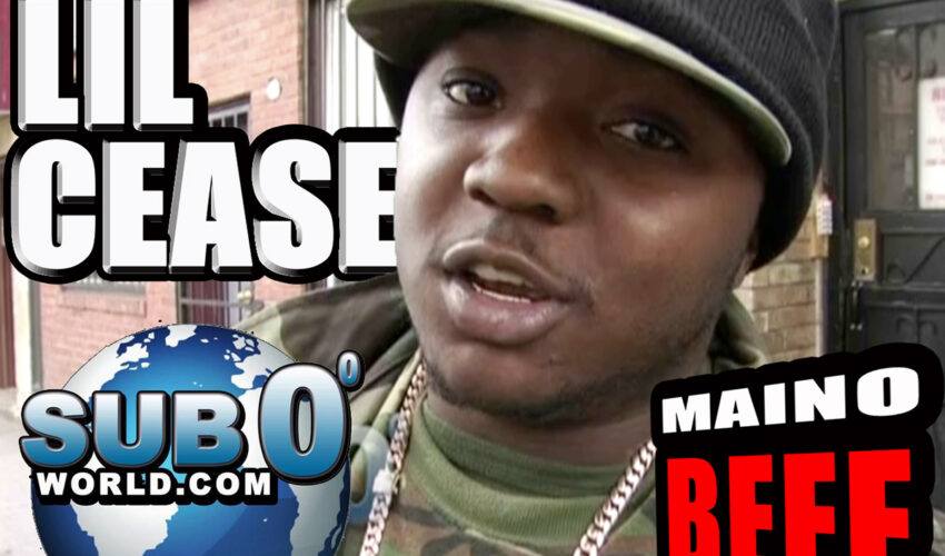 LIL CEASE on MAINO BEEF!!