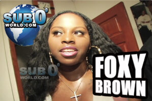 FOXY BROWN ft. BLACK HAND CHAZ