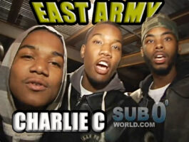 CHARLIE C feat the “EAST ARMY!”
