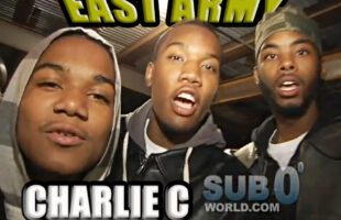 CHARLIE C feat the “EAST ARMY!”