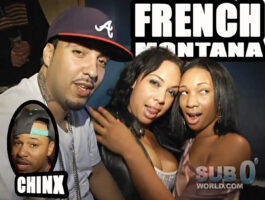 FRENCH MONTANA & CHINX