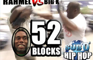 “52 BLOCKS” Style FIGHT!! RAHMEL Vs BIG K!!