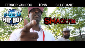 “SMACK FIRE!!” By TERROR VAN POO, feat BILLY CANE and BIG TONS.