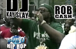 DJ KAY SLAY lets ROB CASH SHINE!!