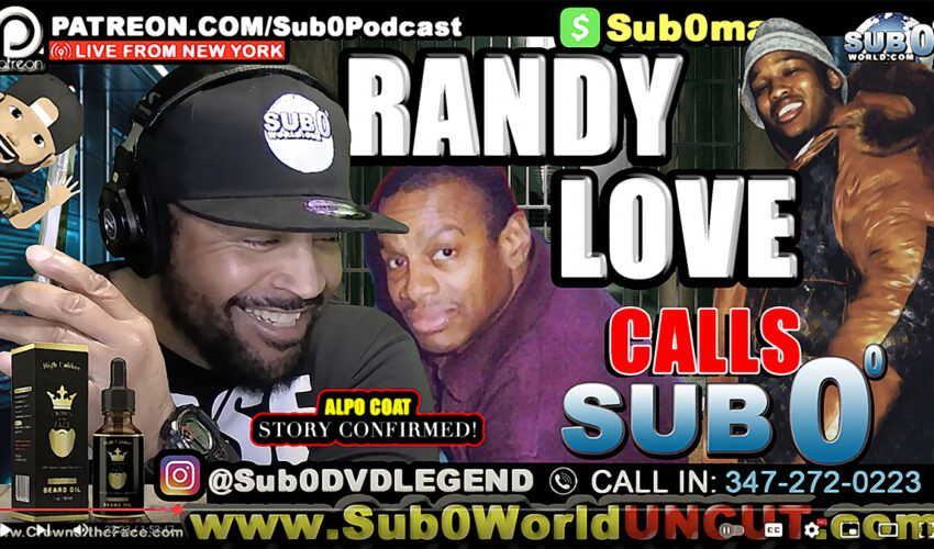 RANDY LOVE (ALPO’s Mentor), Calls SUB 0º
